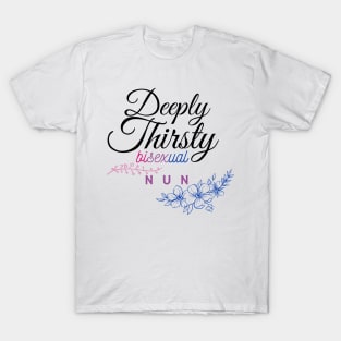 Deeply Thirsty in Bi Flag Colours T-Shirt